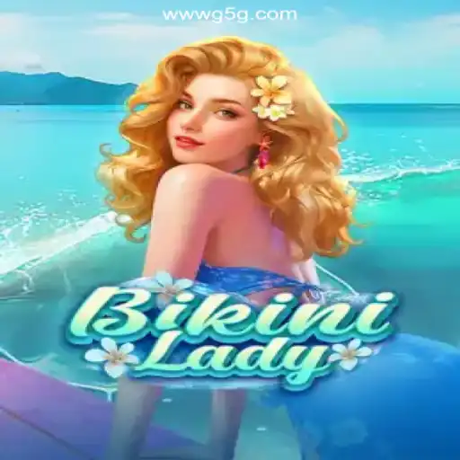 Exploring the Exciting World of BikiniLady on G5G.COM Platform