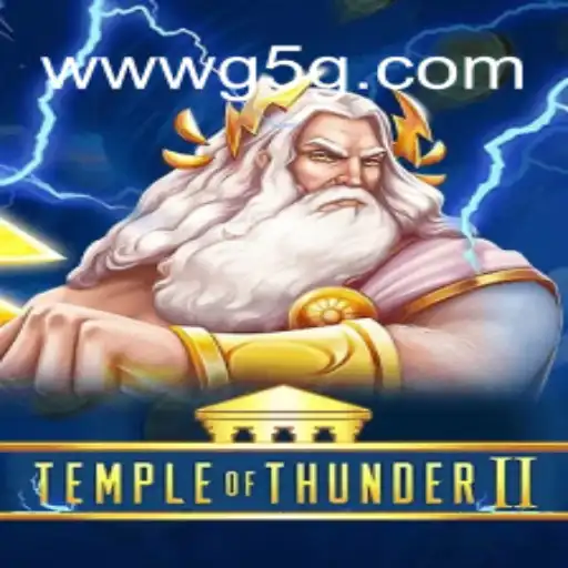 Explore TempleofThunderII: The Exciting Casino Game on G5G.COM