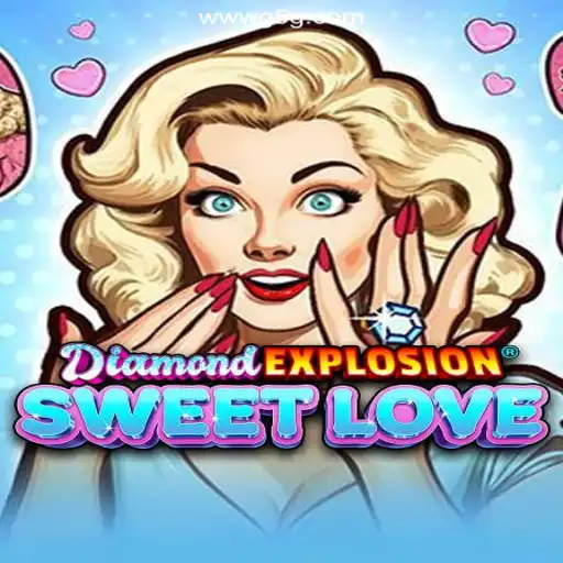 Explore the Thrilling World of DiamondExplosionSweetLove on G5G.COM