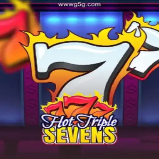 Discover the Excitement of HotTripleSevens on G5G.COM